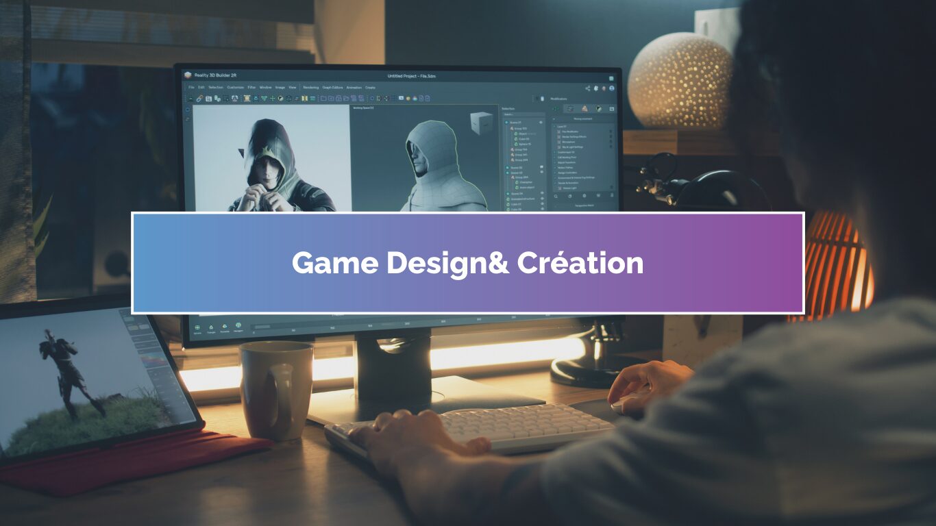Game design & création